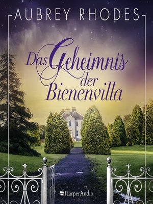 cover image of Das Geheimnis der Bienenvilla (ungekürzt)